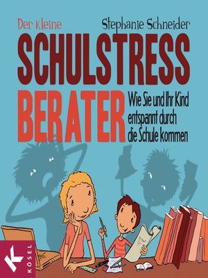 cover image of Der kleine Schulstress-Berater